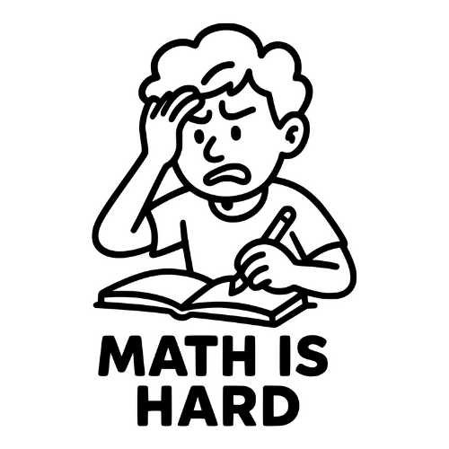 Funny Math is Hard - Digital File - XCS Friendly Tumbler My Custom Designs PNG