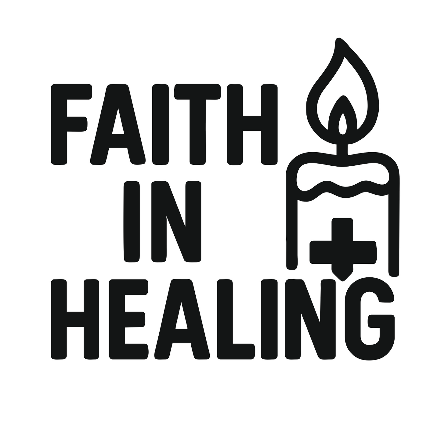 Faith in Healing - Digital File - XCS Friendly Digital My Custom Designs PNG