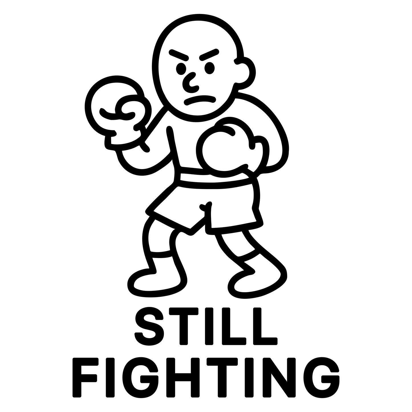 Still Fighting - Digital File - XCS Friendly Digital My Custom Designs PNG