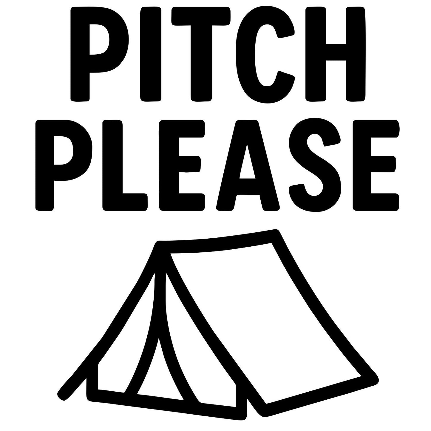 Funny Pitch Please - Digital File - XCS Friendly Digital My Custom Designs PNG