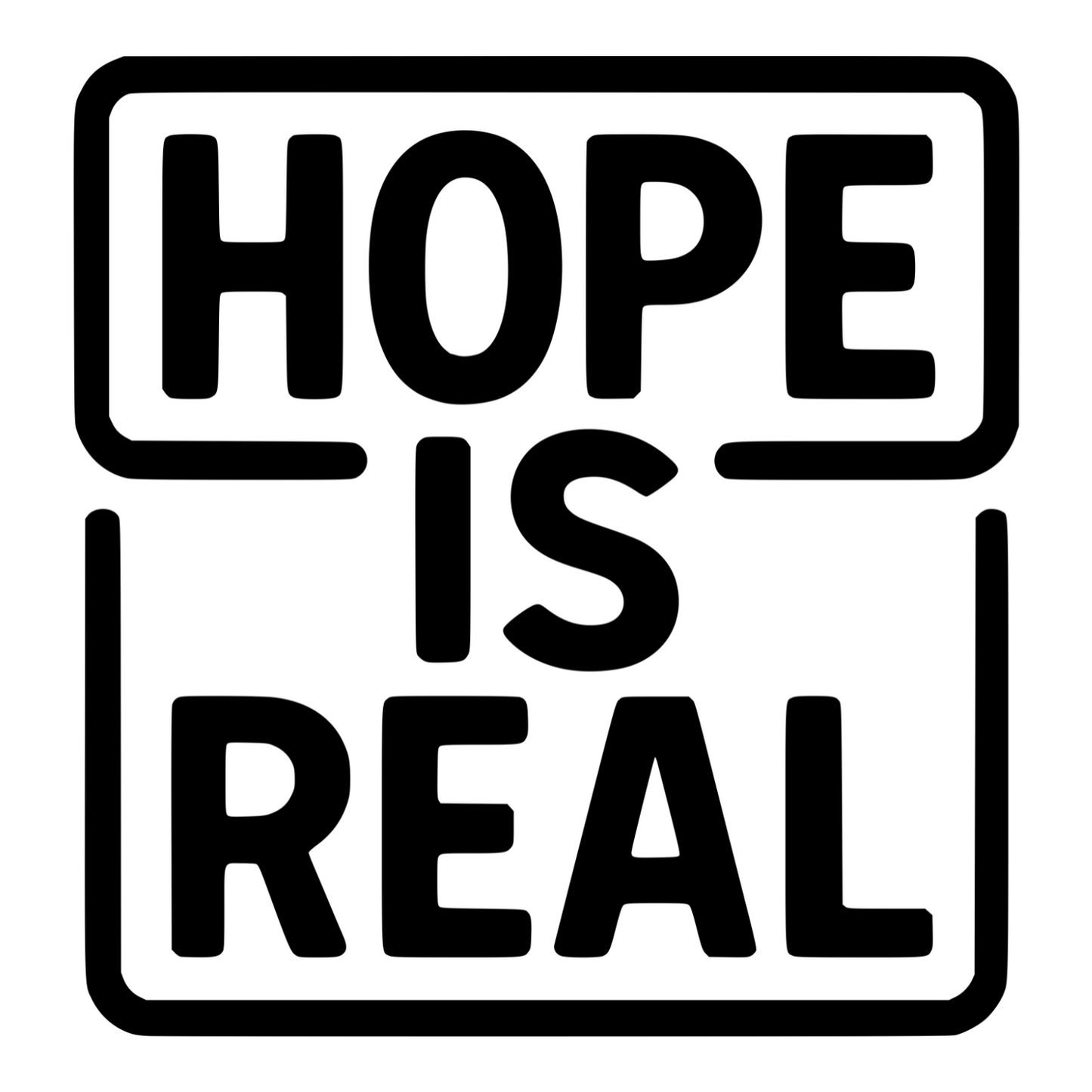 Hope Is Real Text - Digital File - XCS Friendly Digital My Custom Designs PNG