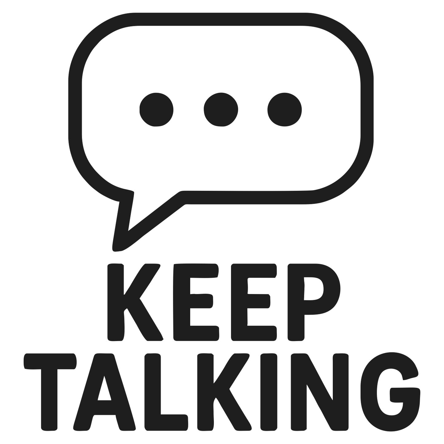 Keep Talking - Digital File - XCS Friendly Digital My Custom Designs PNG
