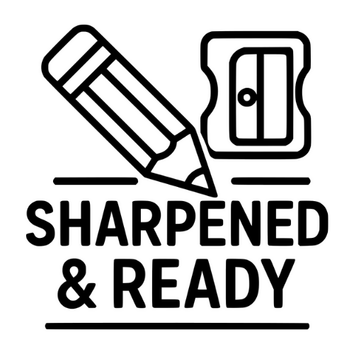 Sharpened and Ready Phrase - Digital File - XCS Friendly Tumbler My Custom Designs PNG