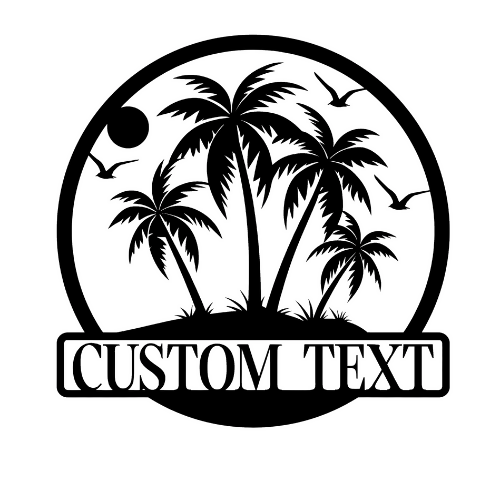 Custom Text Palm Tree - Metal Sign - Home Decor - Digital File Digital My Custom Designs ZIP File