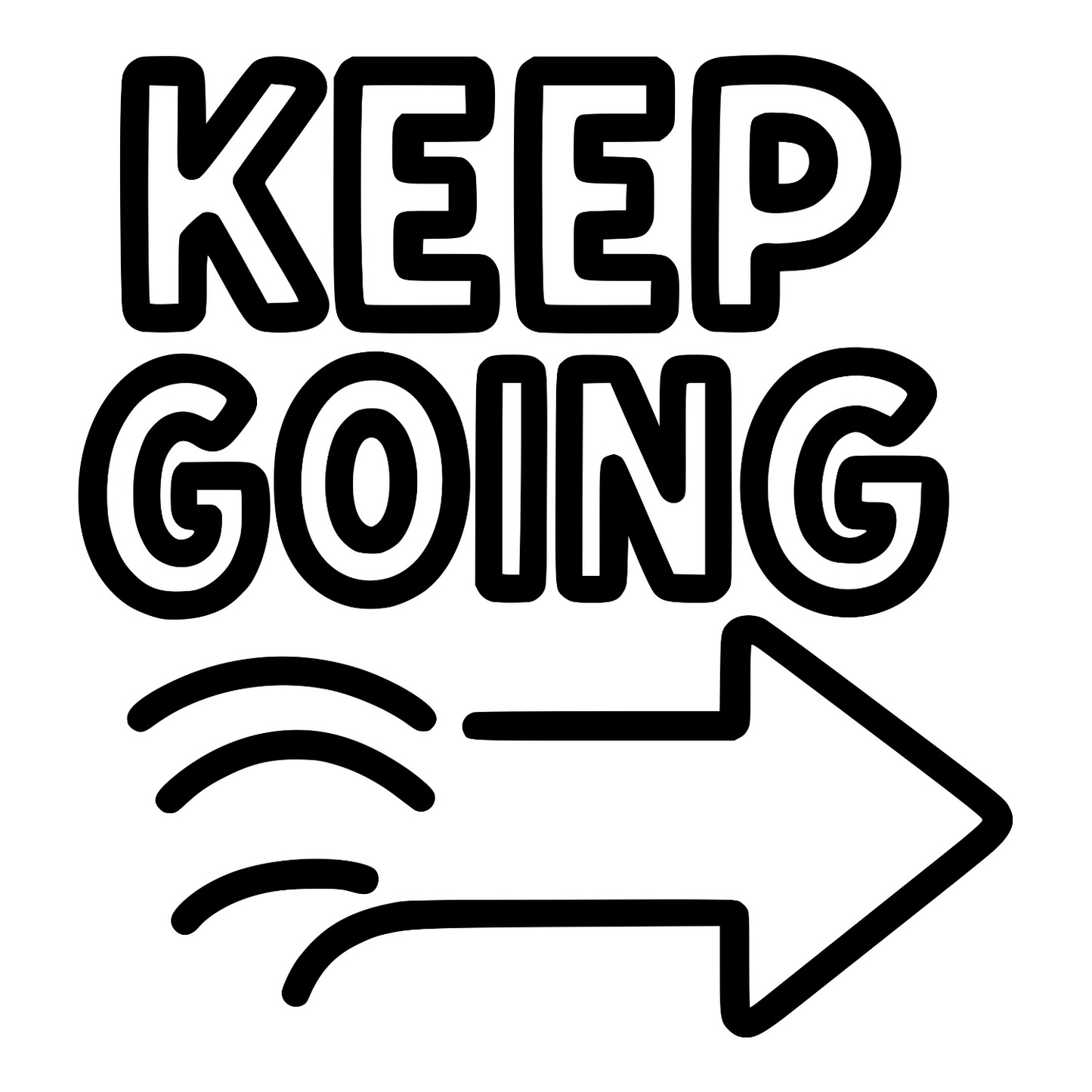 Keep Going - Digital File - XCS Friendly Digital My Custom Designs PNG