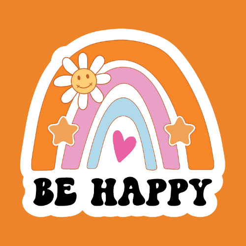 Be Happy Rainbow - Stickers - Digital File Digital My Custom Designs ZIP File