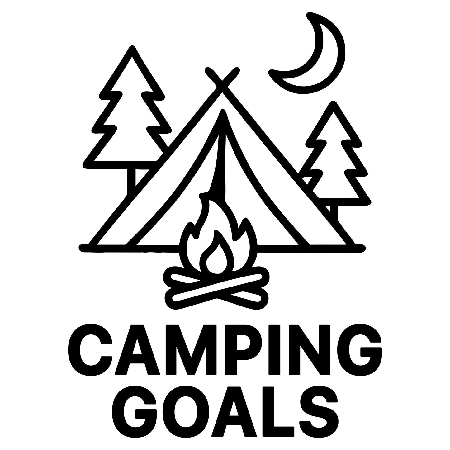 Camping Goals - Digital File - XCS Friendly Digital My Custom Designs PNG