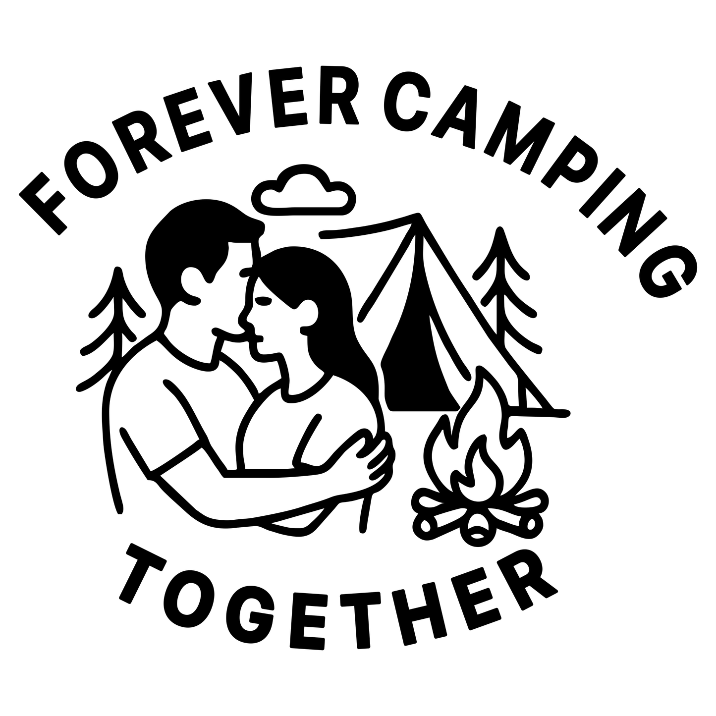 Forever Camping Together - Digital File - XCS Friendly Digital My Custom Designs PNG