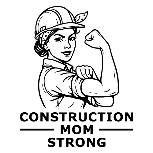 Construction Mom Strong - Digital file - XCS Friendly Digital My Custom Designs PDF