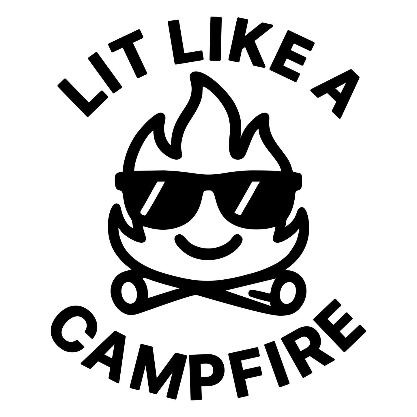 Lit Like A Campfire - Digital File - XCS Friendly Digital My Custom Designs PNG