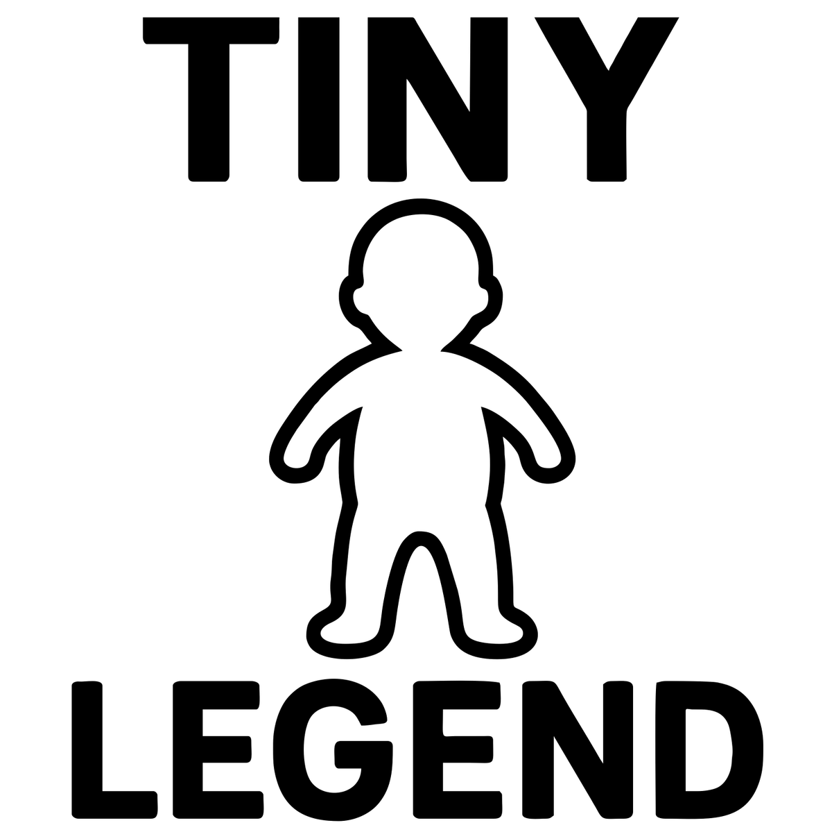 Funny Tiny Legend - Digital File - XCS Friendly Tumbler My Custom Designs PNG