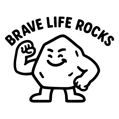 Brave Life Rocks - Digital File - XCS Friendly Digital My Custom Designs PNG