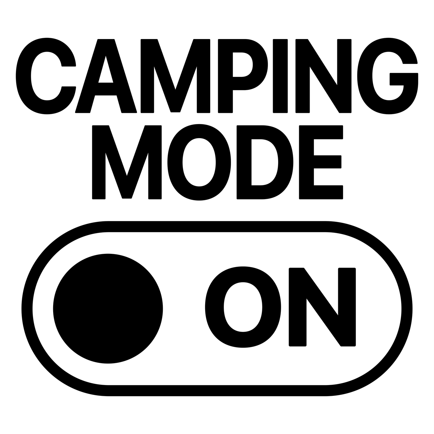 Camping Mode On - Digital File - XCS Friendly Digital My Custom Designs PNG