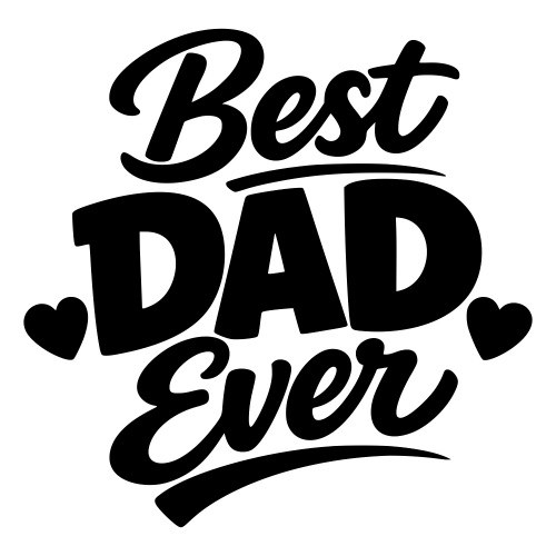Best Dad Ever Design - Vector Graphics - Digital File Digital My Custom Designs PDF