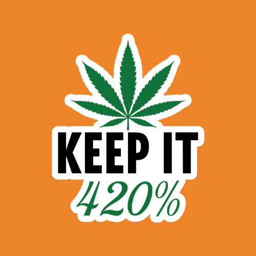Keep It 420 - Stickers - Digital Files Digital My Custom Designs ZIP File