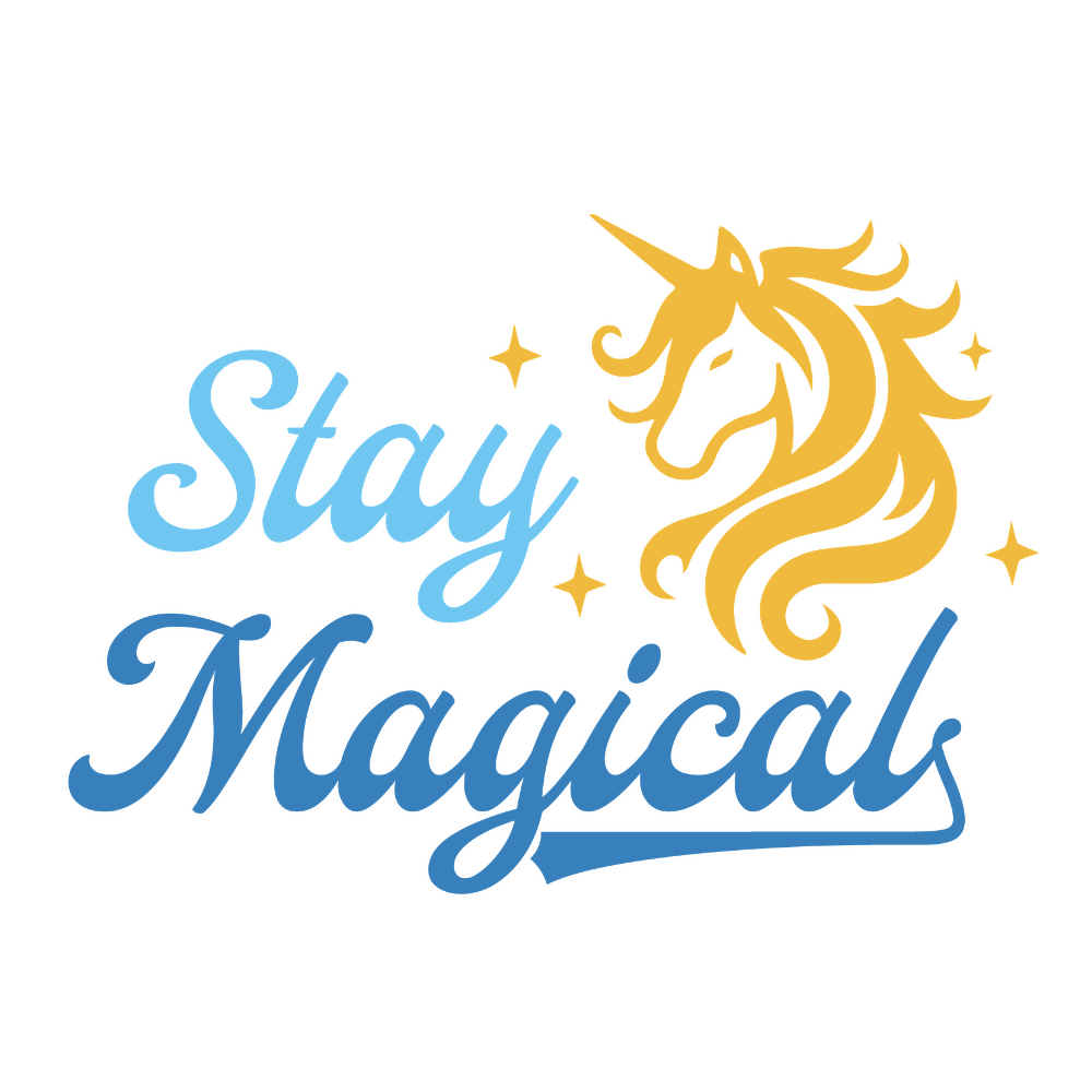 Stay Magical - Unicorn - T Shirt Graphics - Digital File Digital My Custom Designs ZIP File