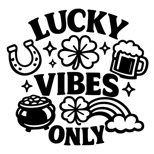 Lucky Vibes Only - Digital File - XCS Friendly Digital My Custom Designs PDF