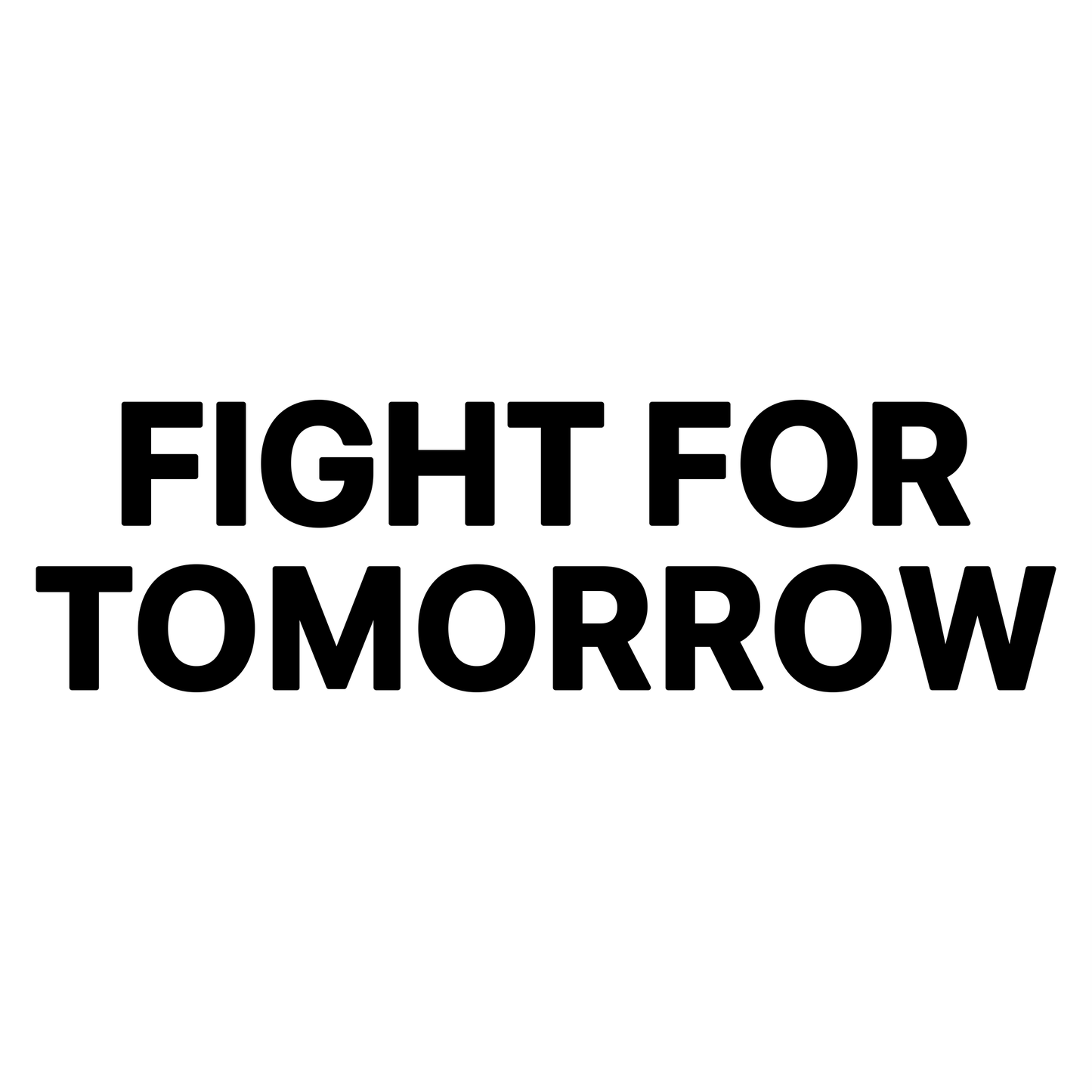 Fight For Tomorrow - Digital File - XCS Friendly Digital My Custom Designs PNG