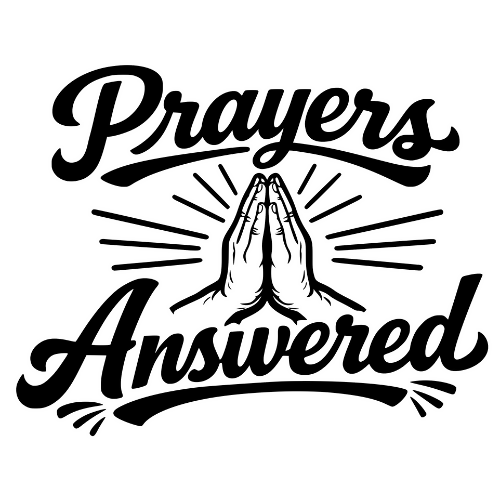 Prayers Answered - Digital File - XCS Friendly Digital My Custom Designs PDF