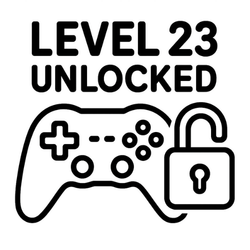 Funny Level 23 Unlocked - Digital File - XCS Friendly Tumbler My Custom Designs PNG
