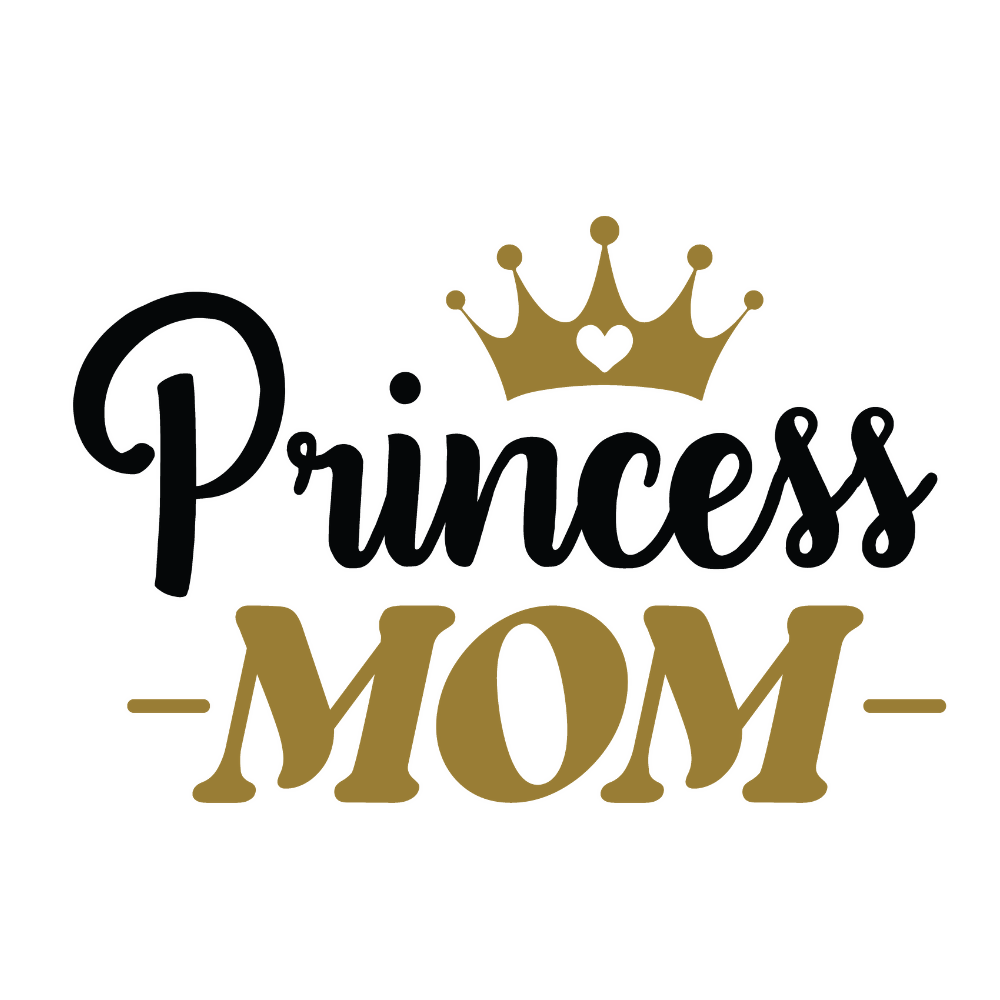 Princess mom - Princess - T Shirt Design - Digital File Digital My Custom Designs ZIP File