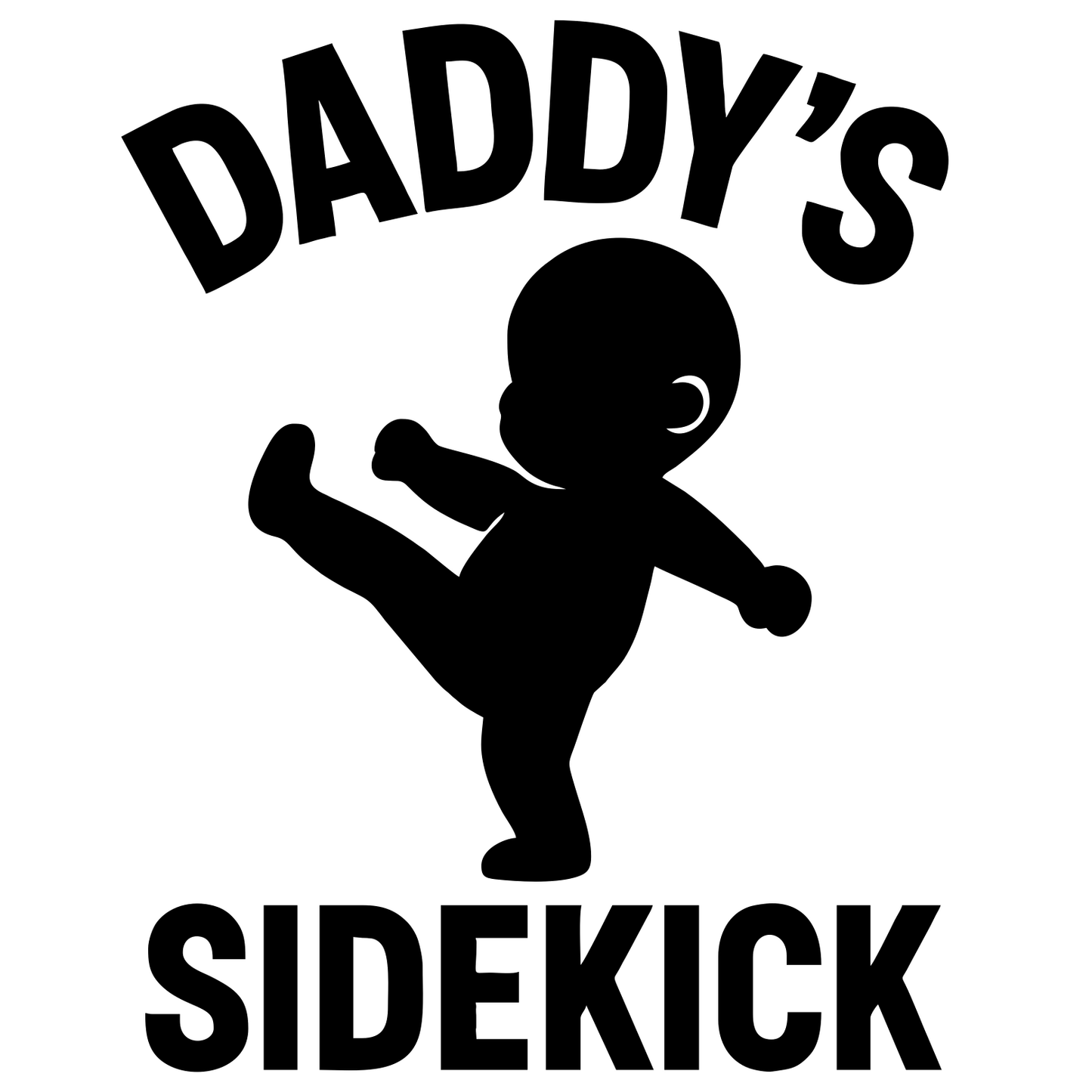 Funny Daddys Sidekick - Digital File - XCS Friendly Tumbler My Custom Designs PNG