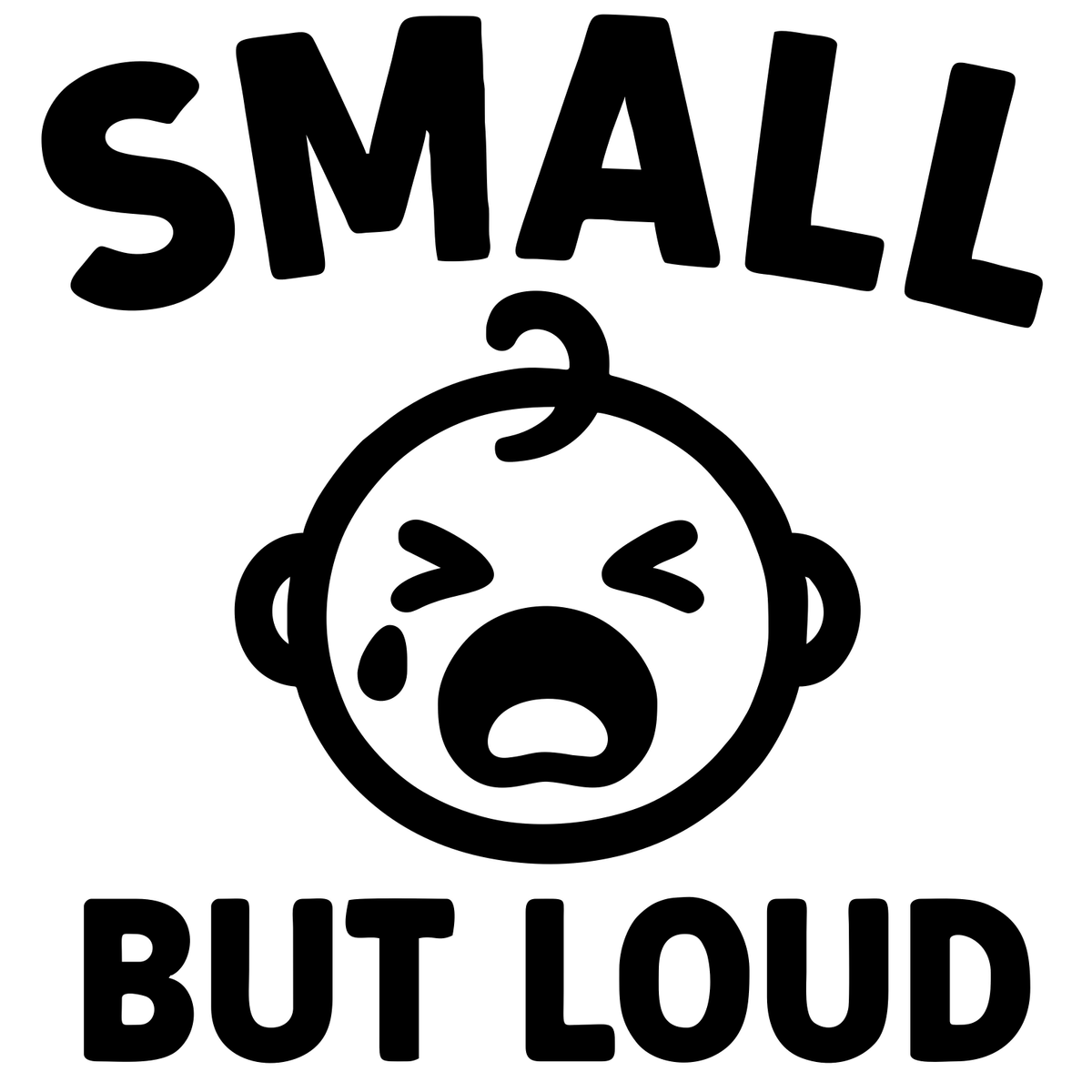 Small But Loud - Digital File - XCS Friendly Tumbler My Custom Designs PNG
