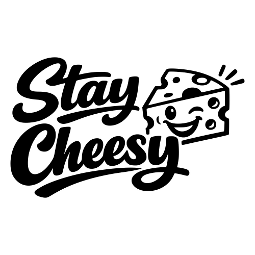 Stay Cheesy Design - Digital File - XCS Friendly Digital My Custom Designs PDF
