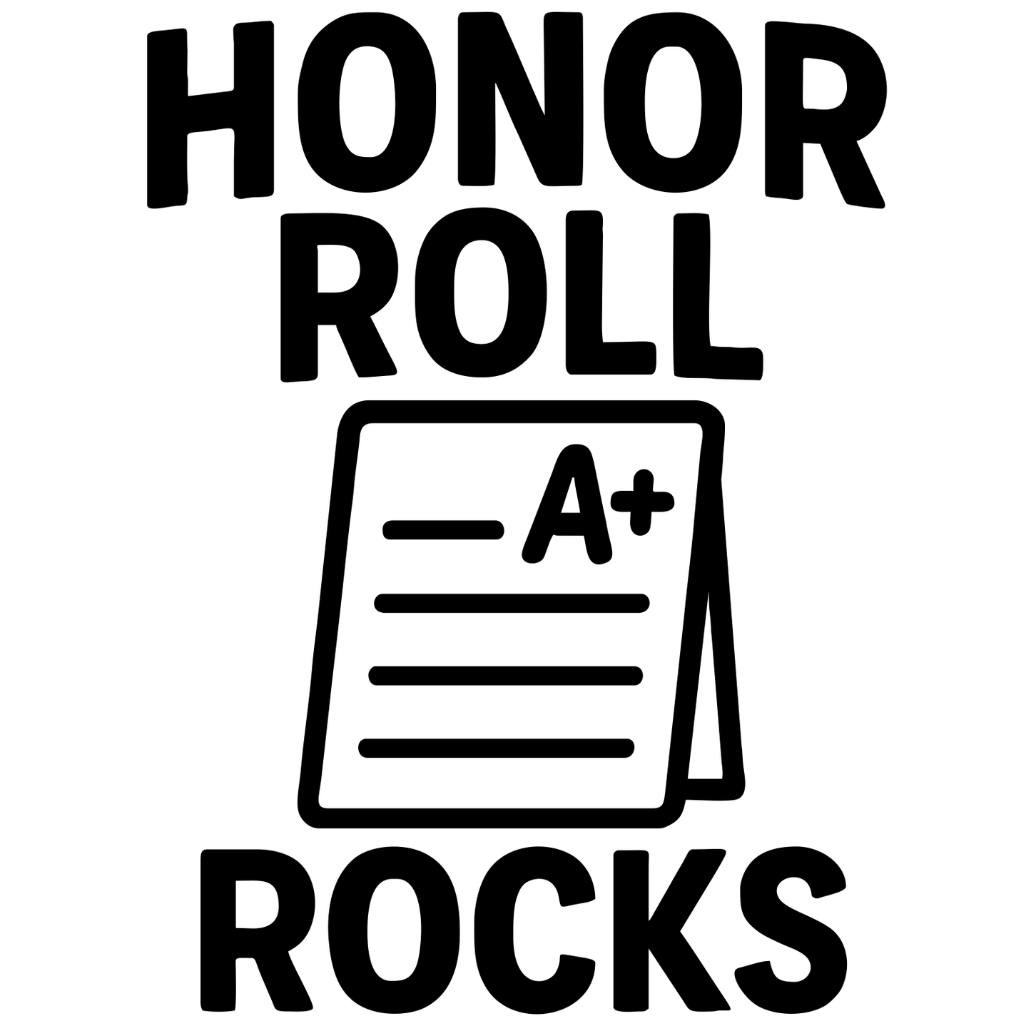 Funny Honor Roll Rocks - Digital File - XCS Friendly Tumbler My Custom Designs PNG