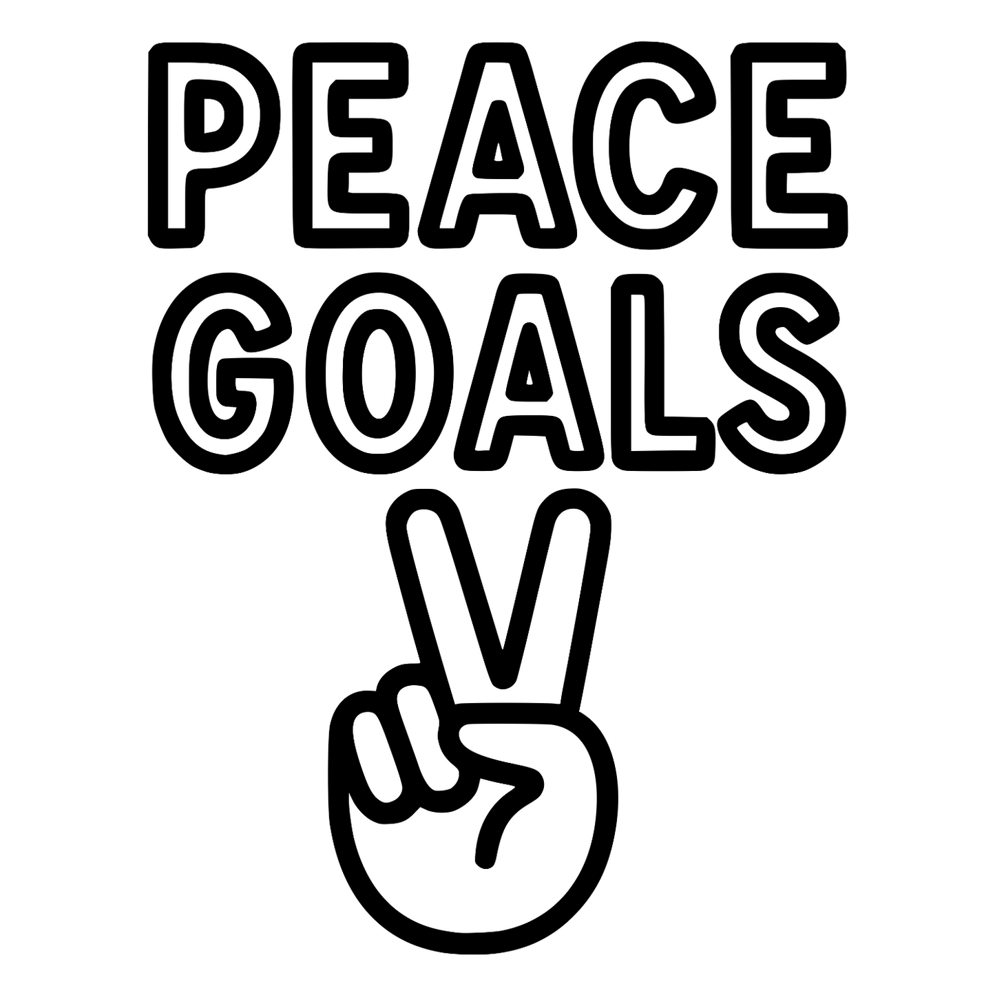 Peace Goals - Digital File - XCS Friendly Digital My Custom Designs PNG