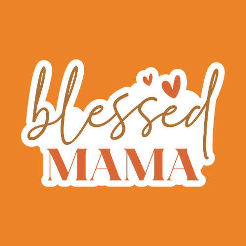 Blessed Mama - Stickers - Digital File Digital My Custom Designs ZIP File