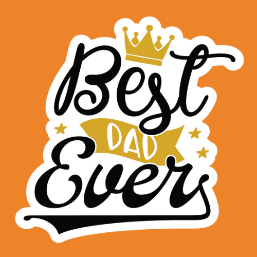 Best Dad Ever - Stickers - Digital File Digital My Custom Designs ZIP File