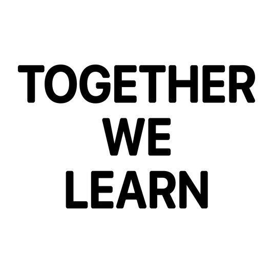 Together We Learn Text - Digital File - XCS Friendly Tumbler My Custom Designs PNG