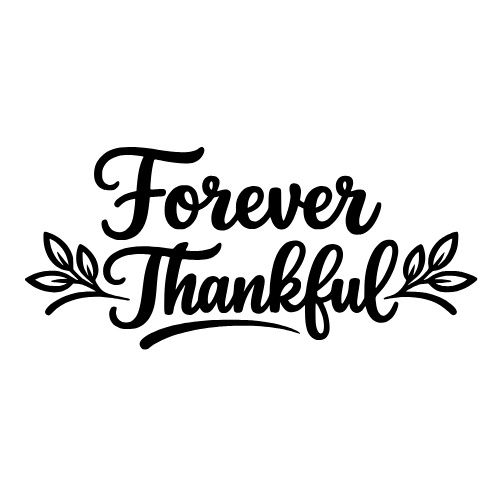 Forever Thankful - Vector Graphics - Digital File Digital My Custom Designs PDF