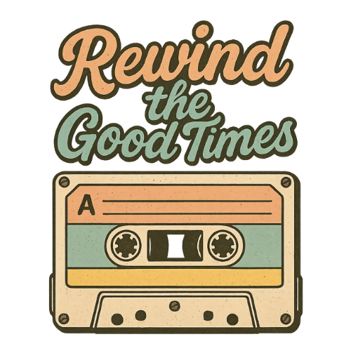 Pop Culture Fandom - Rewind the good times - T Shirt Design - Digital File Digital My Custom Designs 300 DPI PNG