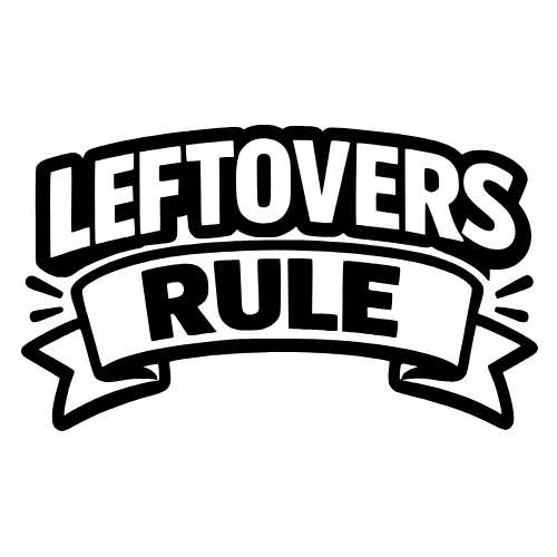 'Leftovers Rule' - Vector Graphics - Digital File