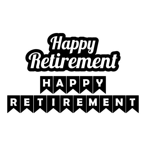 Happy Retirement Sign - Digital File - XCS Friendly Digital My Custom Designs PDF