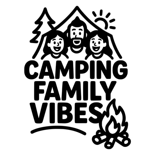 Camping Family Vibes - Digital File - XCS Friendly Digital My Custom Designs PNG