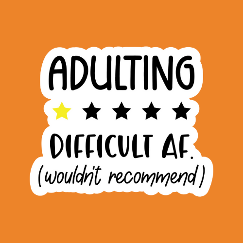 adulting difficult AF - Stickers - Digital Files