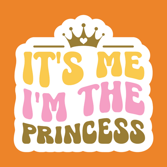 Its me I'm the Princess - Princess Stickers - Digital File Digital My Custom Designs ZIP File