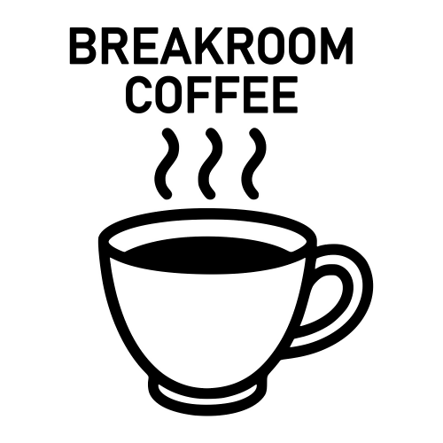 Breakroom Coffee - Digital File - XCS Friendly Digital My Custom Designs PDF