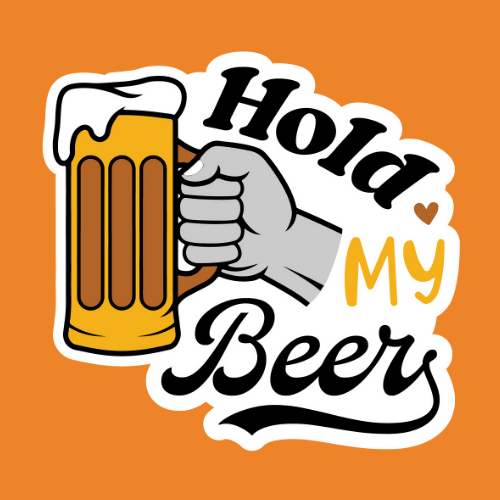 Hold My Beer - Stickers - Digital File Digital My Custom Designs ZIP File