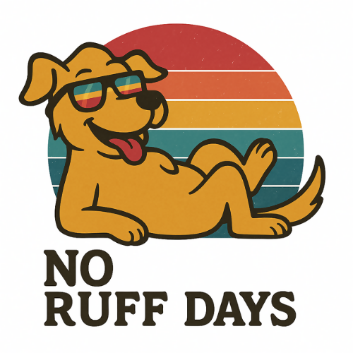 No Ruff Days T Shirt Design - Humor & Whimsy - Digital File