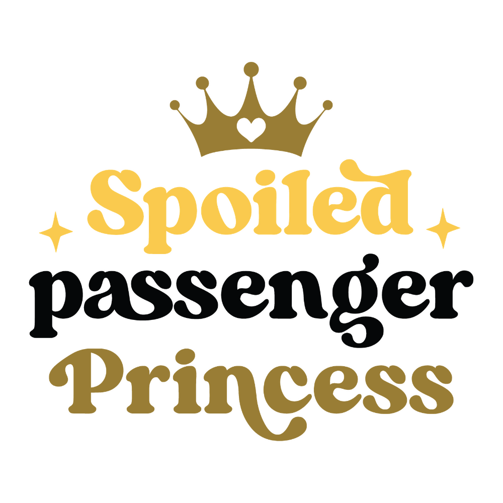 Spoiled Passenger Princess - T Shirt Designs - Digital File Digital My Custom Designs ZIP File