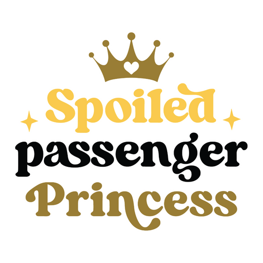 Spoiled Passenger Princess - T Shirt Designs - Digital File Digital My Custom Designs ZIP File