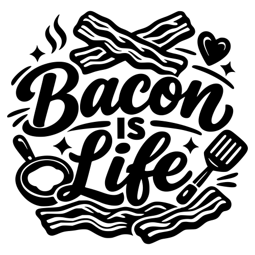 Bacon is Life Illustration - Digital File - XCS Friendly Digital My Custom Designs PDF