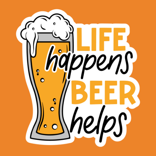 Life Happens Beer Helps - Stickers - Digital File Digital My Custom Designs ZIP File