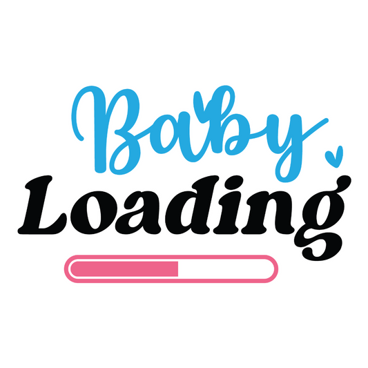 Baby Loading - Baby - T Shirt Design - Digital File Digital My Custom Designs ZIP File