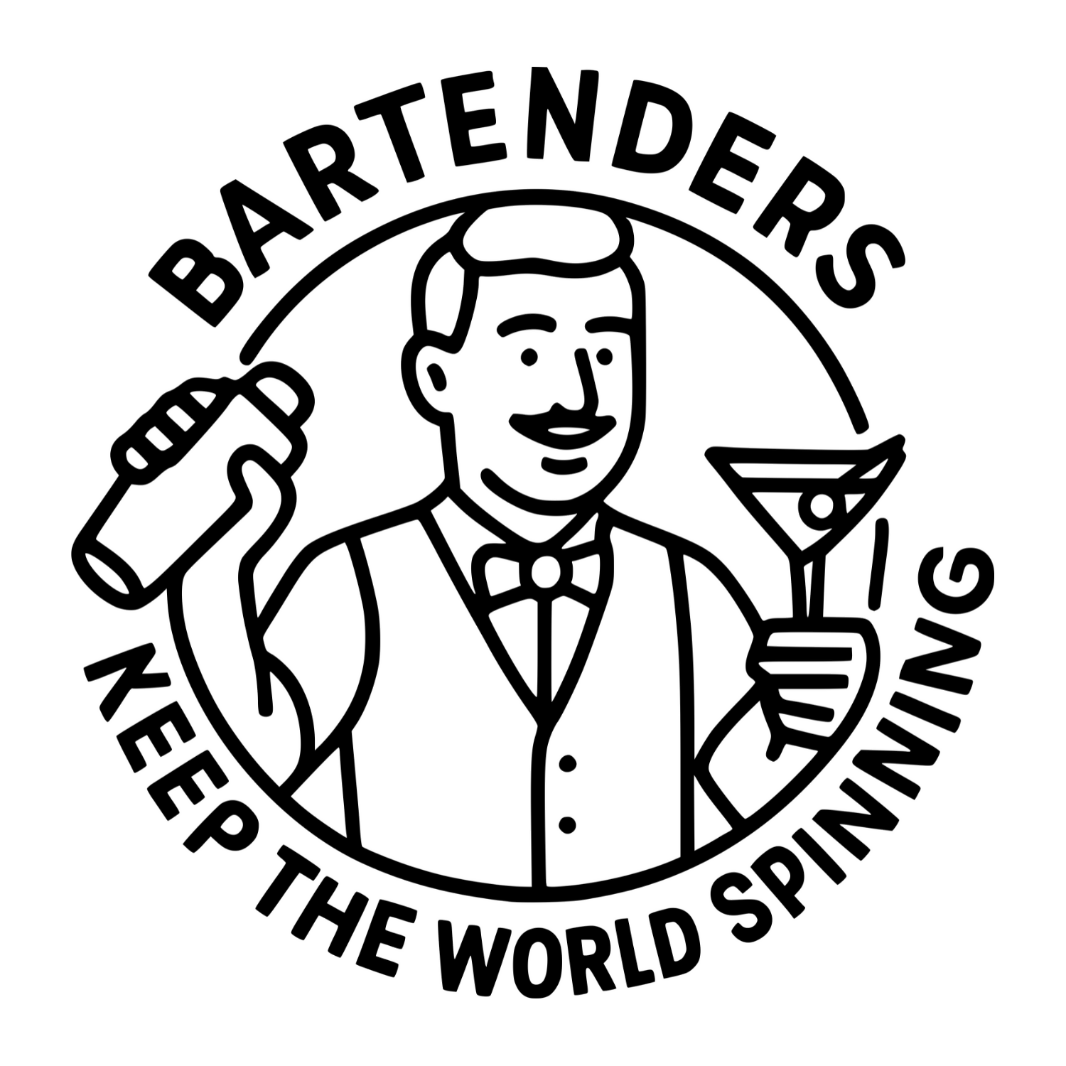 Bartenders Keep The World Spinning - Digital File - XCS Friendly Tumbler My Custom Designs PNG