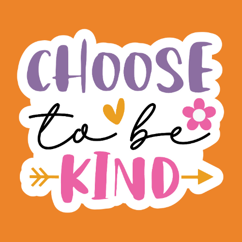 Choose to be kind - Stickers - Digital File Digital My Custom Designs ZIP File